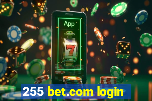 255 bet.com login